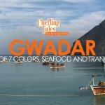 Explore the beauty of Gwadar